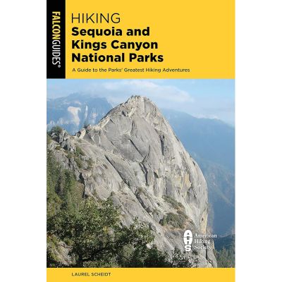 Hiking Sequoia & Kings Canyon, 4th Edition