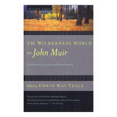 The Wilderness World of John Muir